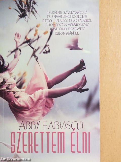 Szerettem élni