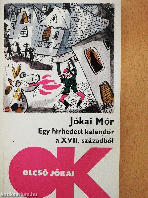 Egy hírhedett kalandor a XVII. századból