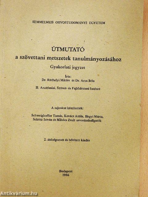 Útmutató a szövettani metszetek tanulmányozásához 