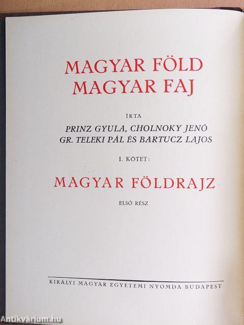 Magyar föld, magyar faj I-IV.