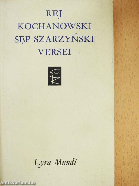 Mikolaj Rej/Jan Kochanowski/Mikolaj Sep Szarzynski versei 