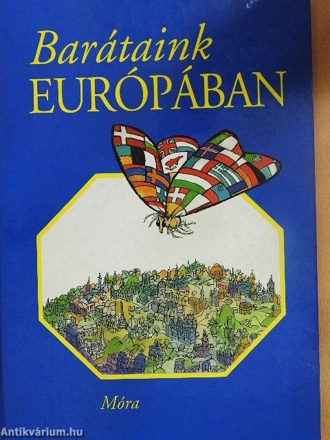 Barátaink Európában