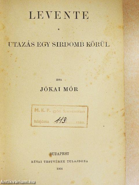 Levente/Utazás egy sirdomb körül