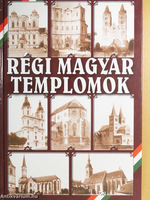 Régi magyar templomok