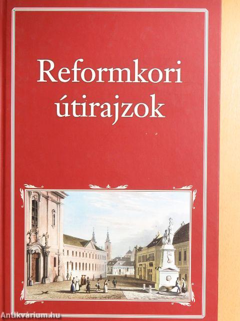 Reformkori útirajzok