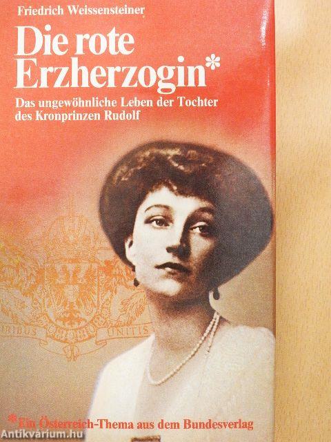 Die rote Erzherzogin