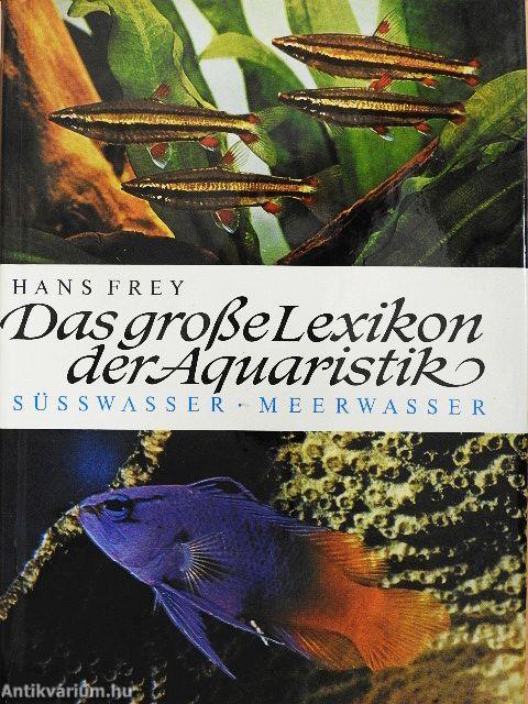 Das große Lexikon der Aquaristik