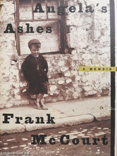 Angela's Ashes - A Memoir