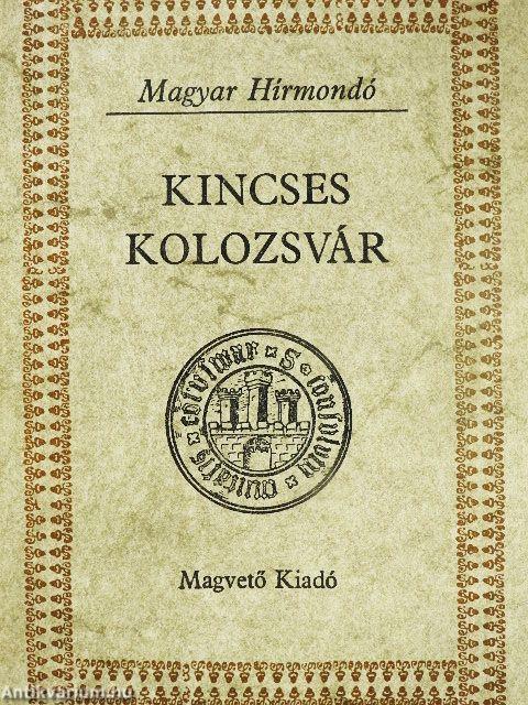 Kincses Kolozsvár I-II.
