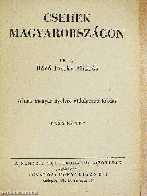 Csehek Magyarországon I-II.