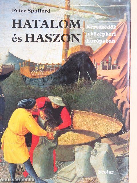 Hatalom és haszon