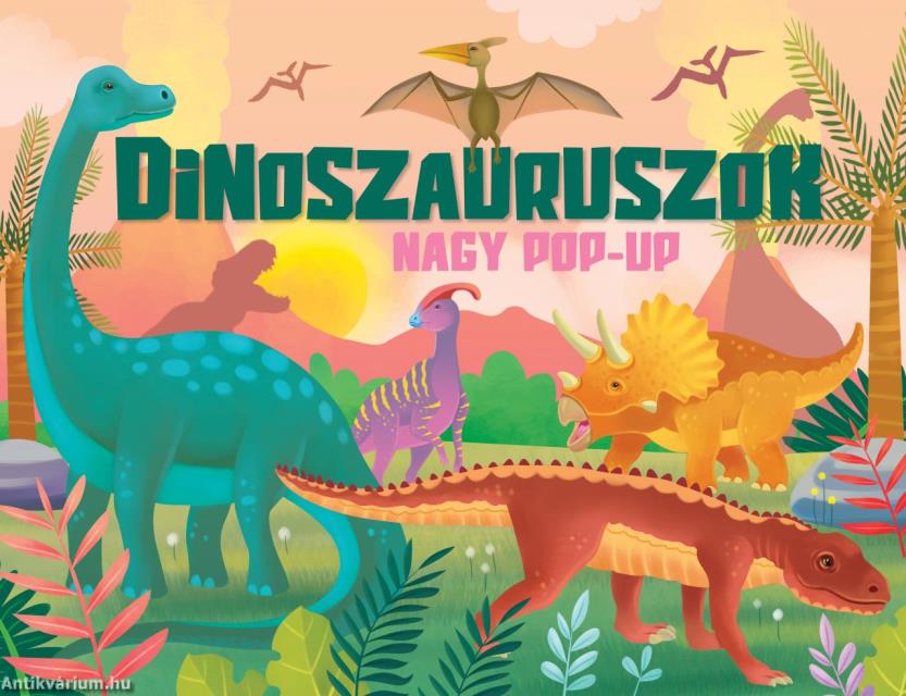 Nagy pop-up - Dinoszauruszok