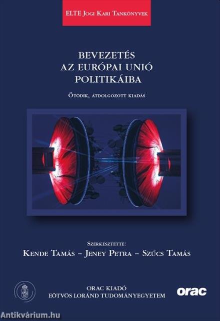 Bevezetés az Európai Unió politikáiba - Ötödik, átdolgozott kiadás