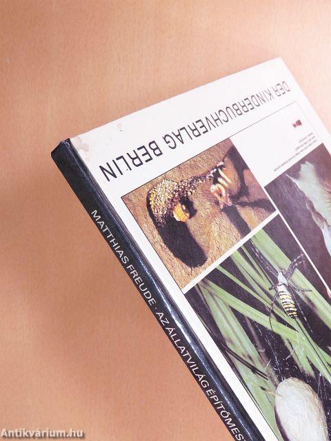 Az állatvilág építőmesterei