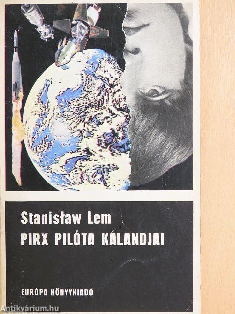 Pirx pilóta kalandjai