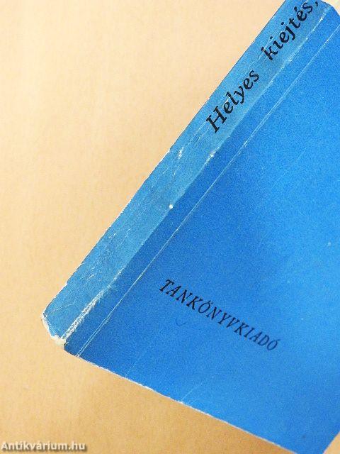 Helyes kiejtés, szép magyar beszéd