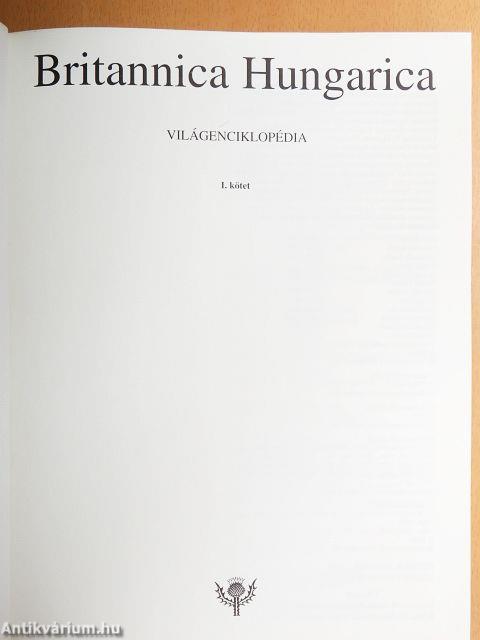 Britannica Hungarica Világenciklopédia 1-18.