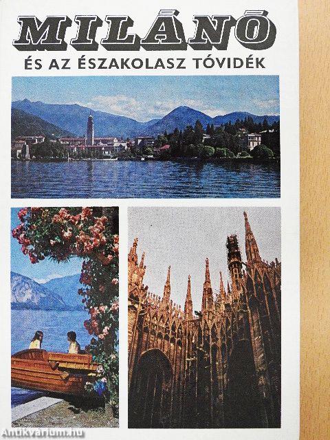 Milánó és az északolasz tóvidék