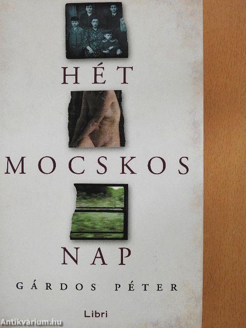 Hét mocskos nap