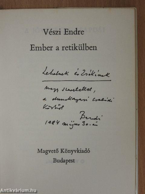 Ember a retikülben (dedikált példány)