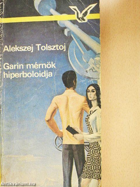 Garin mérnök hiperboloidja