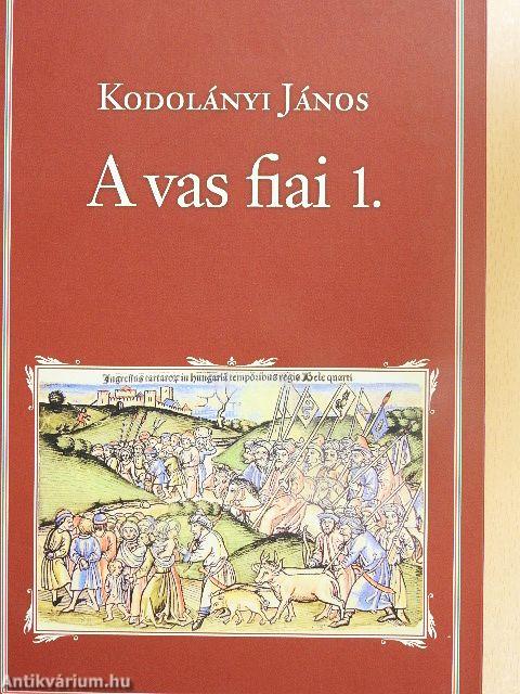 A vas fiai 1-2.