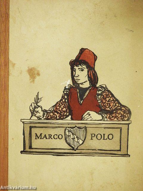 Marco Polo kalandos ifjúsága