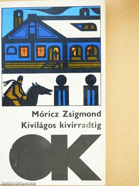 Kivilágos kivirradtig