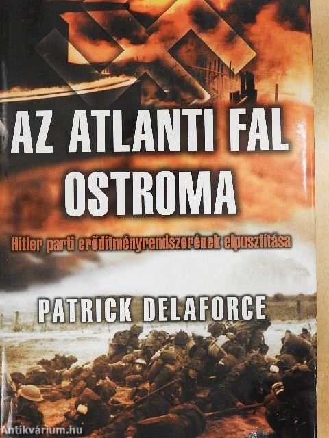 Az atlanti fal ostroma