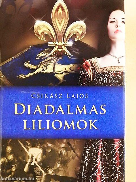 Diadalmas liliomok