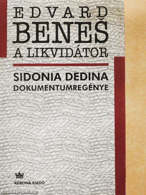 Edvard Benes, a likvidátor