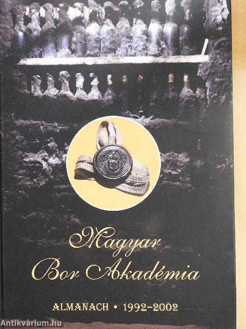 Magyar Bor Akadémia Almanach 1992-2002