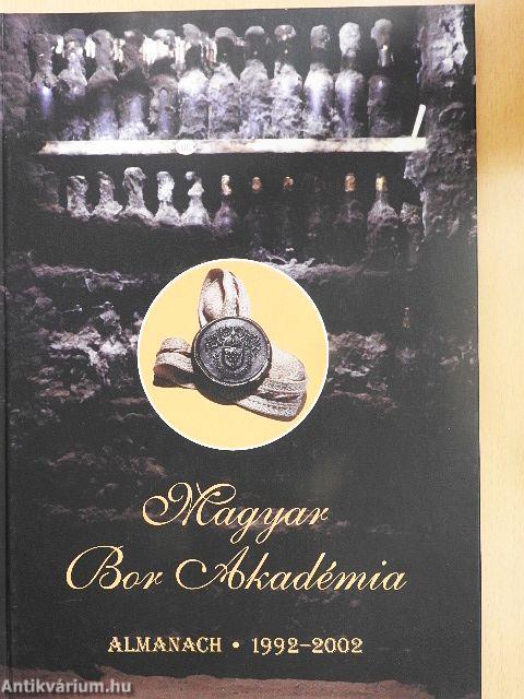 Magyar Bor Akadémia Almanach 1992-2002