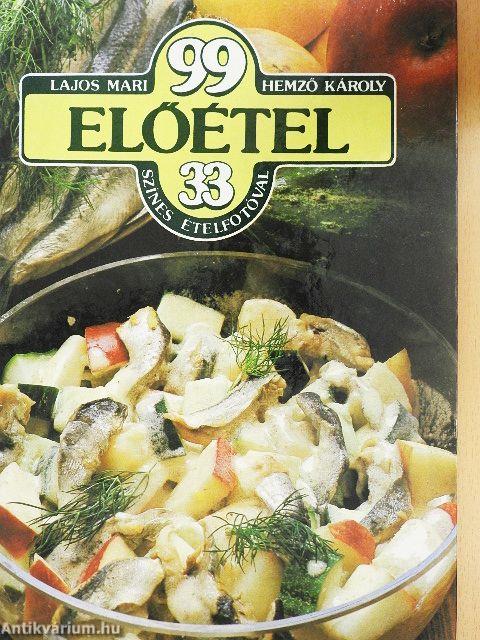 99 előétel 33 színes ételfotóval