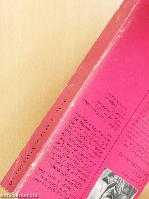 A száz százalékos nő