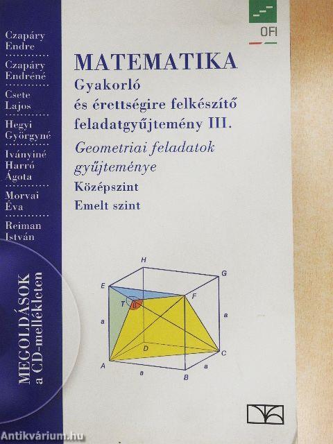 Matematika - Gyakorló és érettségire felkészítő feladatgyűjtemény III.  - CD-vel