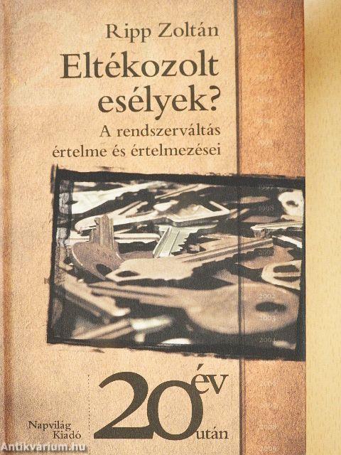 Eltékozolt esélyek?