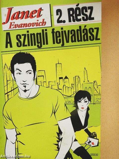 A szingli fejvadász 2.