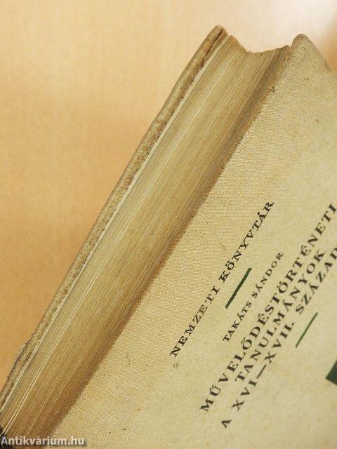 Művelődéstörténeti tanulmányok a XVI-XVII. századból