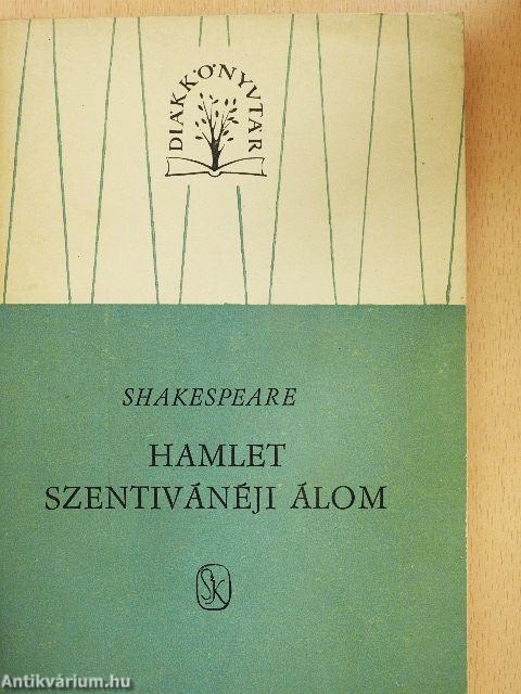 Hamlet/Szentivánéji álom