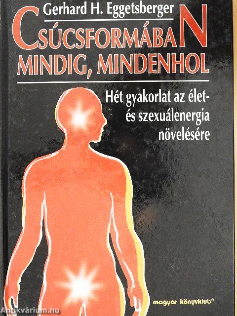 Csúcsformában mindig, mindenhol