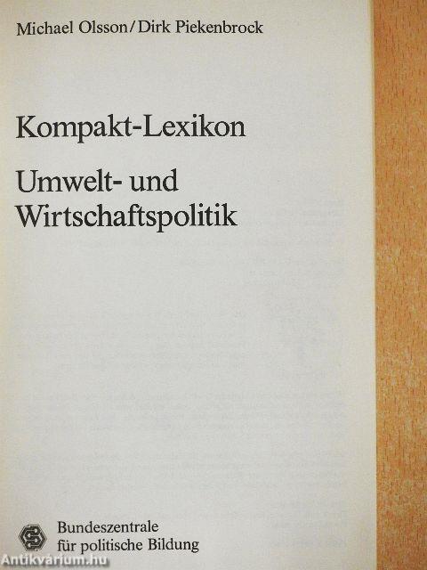 Kompakt-Lexikon - Umwelt- und Wirtschaftspolitik
