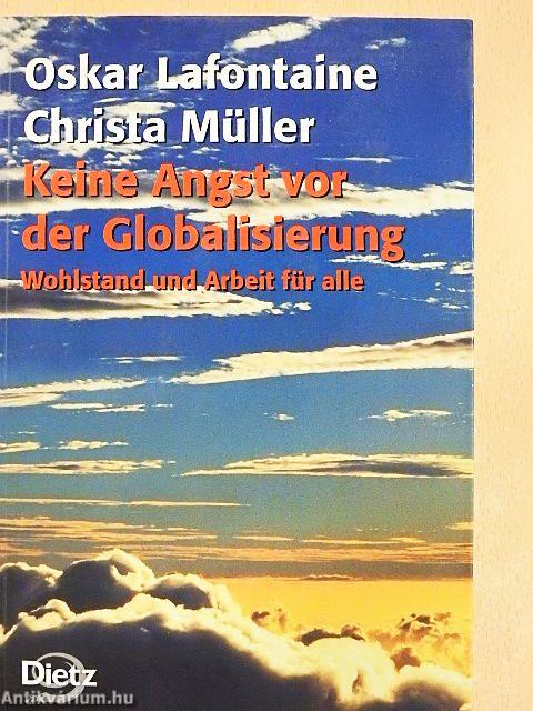 Keine Angst vor der Globalisierung