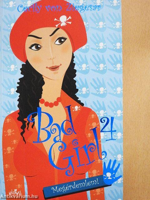 Bad Girl 4.