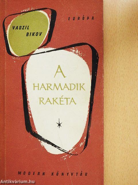 A harmadik rakéta
