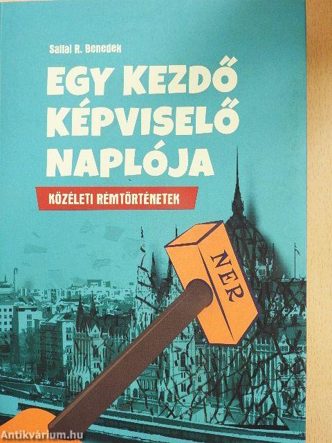 Egy kezdő képviselő naplója