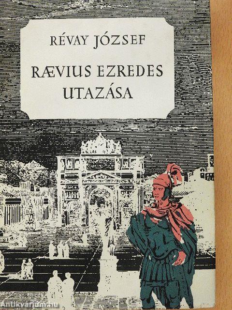 Raevius ezredes utazása