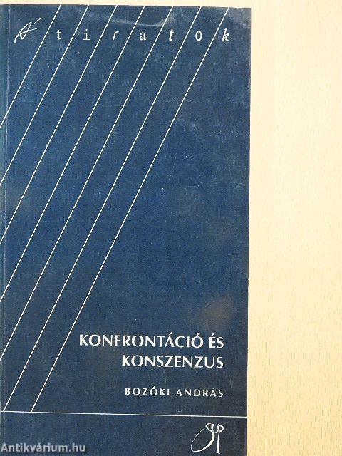 Konfrontáció és konszenzus