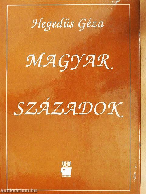 Magyar századok