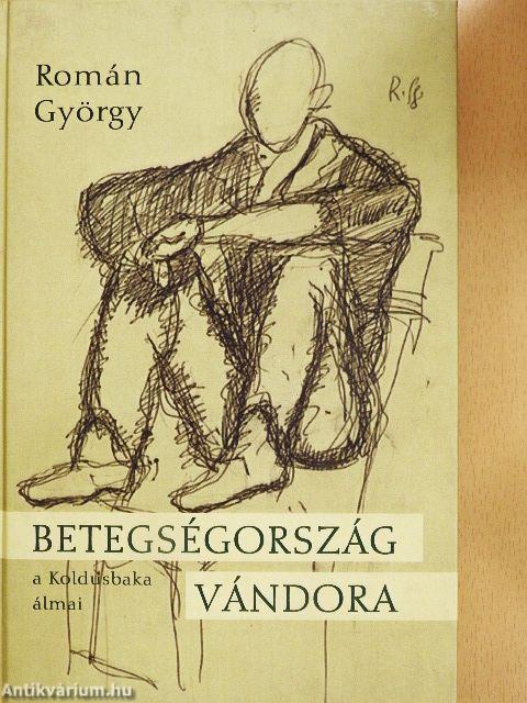 Betegségország vándora